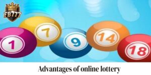 Advantages of online lottery