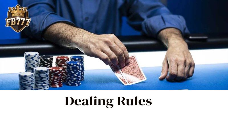 Dealing Rules