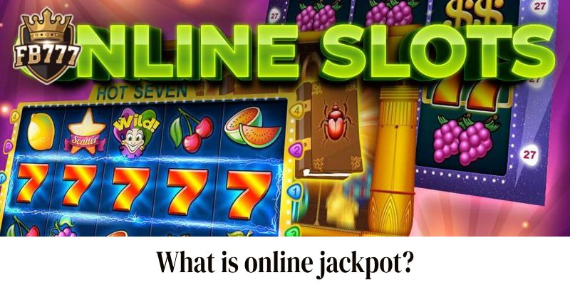 What is online slot games